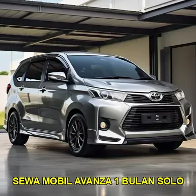 Sewa Mobil Avanza 1 Bulan Solo